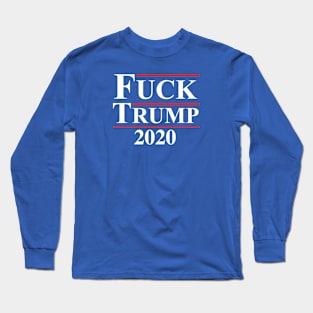 Fuck Trump Long Sleeve T-Shirt